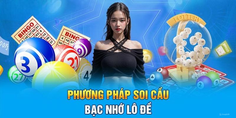 Những phương pháp đánh lô đề bạc nhớ Kubet phổ biến