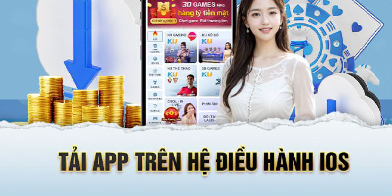 Hướng dẫn chi tiết cách thức tải app Kubet về hệ điều hành iOS